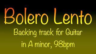 Bolero Lento, latin ballad backing track for Guitar or any Soloist in Am, 98bpm. Enjoy!