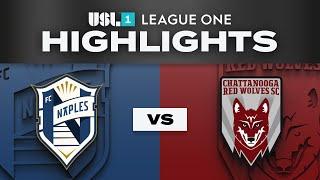6.14.2025 | FC Naples vs. Chattanooga Red Wolves SC - Game Highlights