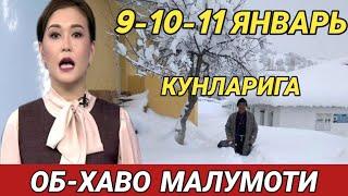 9-10-11 ЯНВАРЬ КУНЛАРИ УЧУН ОБ ХАВО МАЛУМОТИ, ob havo.