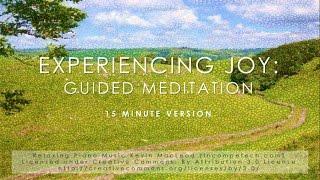 Mindfulness Meditation: Experiencing joy (15 minutes)