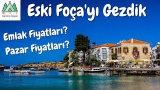 İZMİR ESKİ FOÇA GEZİSİ VE MÜSTAKİL EV FİYATLARI