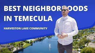 The BEST neighborhoods in Temecula! (Harveston Lake Community)