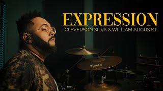 Cleverson Silva e William Augusto - Expression | Clipe Oficial