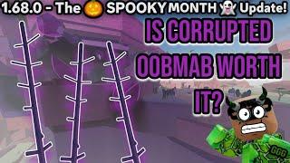 IS CORRUPTED OOBMAB WORTH IT? V.1.68.0 - THE SPOOKY MONTH  UPDATE! (OAKLANDS)