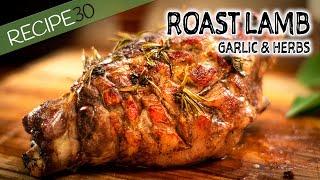 Garlic and Herb Roast Leg of Lamb, Slow Cooked