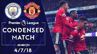 Premier League Classics: Man City v. Man United | CONDENSED MATCH | 4/7/18 | NBC SPORTS