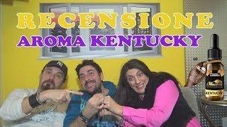 Recensione aroma kentucky by Svapo Quadrato