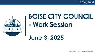 Boise City Council - Work Session