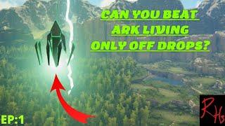 Beating ARK SURVIVAL EVOLVED Without Crafting - Episode: 1 Craftless Ark