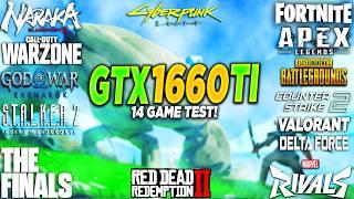 GTX 1660 Tİ Test in 14 Games in 2025