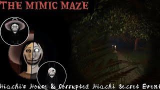 The Mimic Maze | Hiachi's House & Corrupted Hiachi Secret Event | (FULL WALKTHROUGH) | ROBLOX