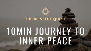 Find Inner Peace in 10 Minutes  | Guided Meditation for Relaxation & Calm