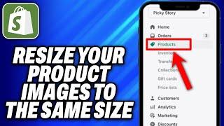 How to Resize your Product Images to the same size on Shopify (2025) - Easy Fix