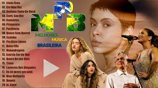 Músicas Para Relaxar - MPB As Melhores Anos 70 80 90 Nacional - Kell Smith, Fagner, Anavitória #t241