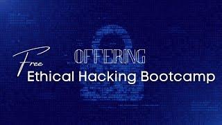 Ethical Hacking Bootcamp Course