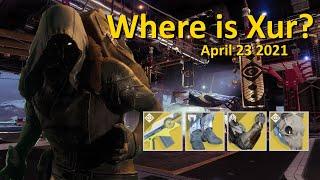 Xur's Location and Inventory (April 23 2021) Destiny 2 - Where is Xur