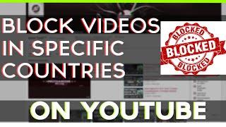 How to block countries on youtube without MCN 100% working | Block videos in specific countries