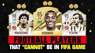 FOOTBALL PLAYERS That **CANNOT** Be In FIFA Game!  ft. Maradona, Platini, Robinho… etc