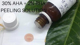 DIY AHA 30% + BHA 2% PEELING SOLUTION MADE AT HOME