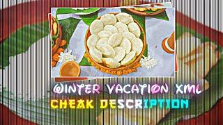 Winter Vacation Xml File By Picci Shakib  New Trending Xml File Description Box Chek