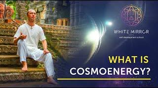 What is cosmoenergy?