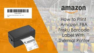 How to Print Amazon FBA Fnsku Label with Thermal Label Printer Free & Without any Software Install