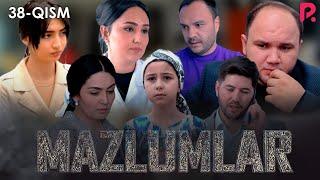 Mazlumlar (o'zbek serial) | Мазлумлар (узбек сериал) 38-qism