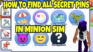 How to find all secret pins in Minion Sim