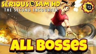 Serious Sam HD: Second Encounter - All Bosses