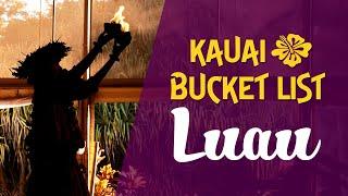 Adding A Luau To Your Kauai Bucket List Is A Great Idea! 