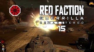 Red Faction Guerrilla - ReMARStered #15  Schweres GERÄT ;)