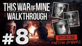 Прохождение This War of Mine [DLC: Fading Embers] — Часть #8: НОВОСТИ ОТ МИЛЕНЫ