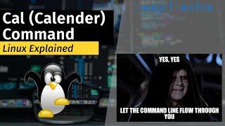 Linux Explained | Cal (Calender) Command