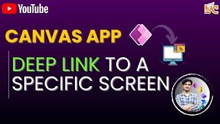 Canvas App - Deep Link to a specific page || PowerApps