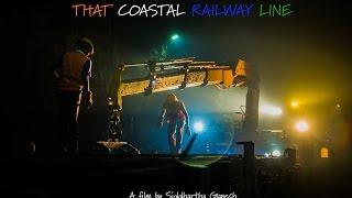 THAT COASTAL RAILWAY LINE - TRAILER