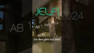 Jelfi - Da oben gibts koa Sünd (Teaser 3)