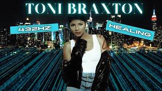 | 432Hz | Toni Braxton- Love Should Have Brought You Home