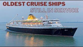 Oldest Cruise Ships Still In Service