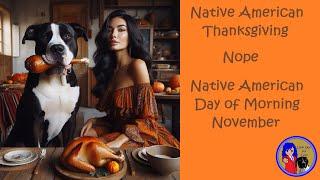 Native American Thanksgiving   NOPE!