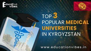 Top Medical universities in Kyrgyzstan | MBBS in Kyrgyzstan