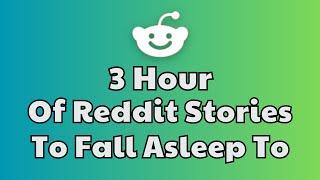 3 HOURS Of Reddit Stories To Fall Asleep To | Reddit Stories Compilation AITA - Best Reddit Stories