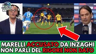 INZAGHI INFURIATO CON MARELLI IN DIRETTA TV! Non ci hanno dato un rigore! NAPOLI INTER 1 - 1