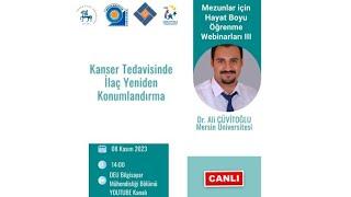 Kanser Tedavisinde İlaç Yeniden Konumlandırma - Ali CÜVİTOĞLU