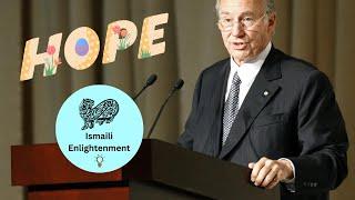 2 Incredible Speeches  | Of Hazar Imam The Aga Khan | On Hope & Music