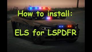 How To Install: ELS for LSPDFR (Super Quick/Easy)