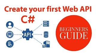 Create Your First Web API Using Visual Studio With C# Beginners Guide