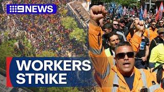 Tens of thousands of workers strike in CFMEU protest | 9 News Australia