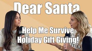 Pillow Talk: Dear Santa, Help Me Survive Holiday Gift Giving!