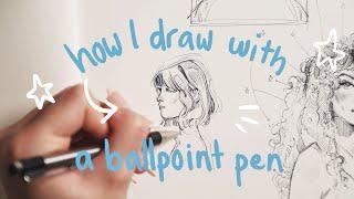 BALLPOINT PEN TUTORIAL- how i sketch in pen 