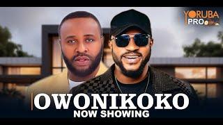 OWONIKOKO Latest Yoruba Movie 2025 | Odunlade Adekola | Muyiwa Ademola |Lateef Adedimeji |Femi Adeba